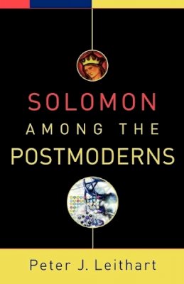 P Leithart - Solomon among the Postmoderns - 9781587432040 - V9781587432040