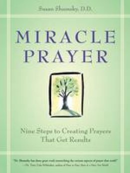 Susan G. Shumsky - Miracle Prayer - 9781587612565 - V9781587612565