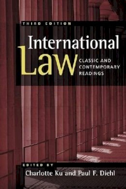  - International Law: Classic and Contemporary Readings - 9781588266279 - V9781588266279