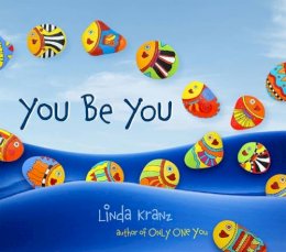 Linda Kranz - You Be You - 9781589796669 - V9781589796669