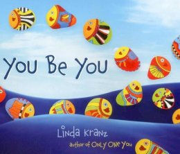 Linda Kranz - You Be You - 9781589797475 - V9781589797475