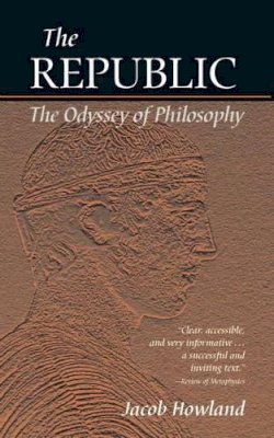 Jacob Howland - Republic: The Odyssey of Philosophy - 9781589880153 - V9781589880153