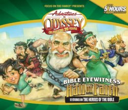 Aio Team - Bible Eyewitness: 12 Stories of the Bible's Greatest Heroes (Adventures in Odyssey Misc) - 9781589974890 - V9781589974890