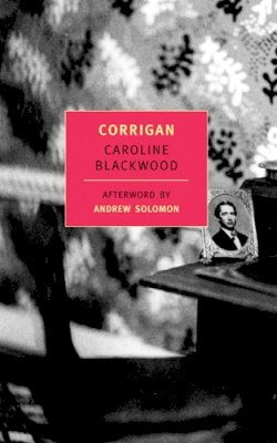 Caroline Blackwood - Corrigan - 9781590170069 - V9781590170069