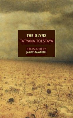 Tatyana Tolstaya - The Slynx - 9781590171967 - V9781590171967