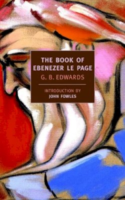 G. B. Edwards - The Book Of Ebenezer Le Page - 9781590172339 - V9781590172339