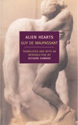 Guy de Maupassant - Alien Hearts - 9781590172605 - V9781590172605