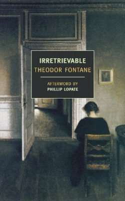 Theodor Fontane - Irretrievable - 9781590173749 - V9781590173749