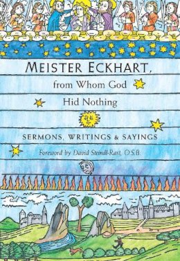 Meister Eckhart - Meister Eckhart, from Whom God Hid Nothing - 9781590302798 - V9781590302798