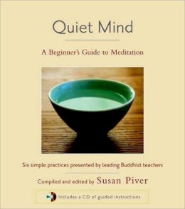 Sharon Salzberg, Sakyong Mipham, Tulku Thondup, Larry Rosenberg - Quiet Mind: A Beginner's Guide to Meditation - 9781590305973 - V9781590305973