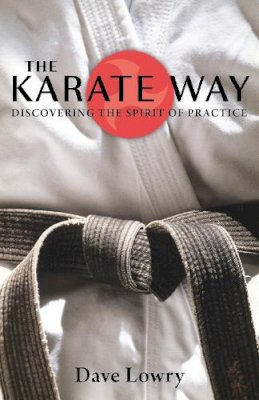 Dave Lowry - The Karate Way - 9781590306475 - V9781590306475