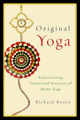 Richard Rosen - Original Yoga - 9781590308134 - V9781590308134