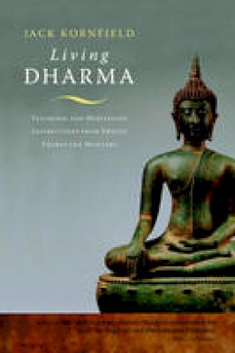 Jack Kornfield - Living Dharma - 9781590308325 - V9781590308325