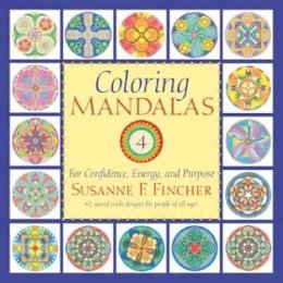 Susanne F. Fincher - Coloring Mandalas 4 - 9781590309032 - V9781590309032