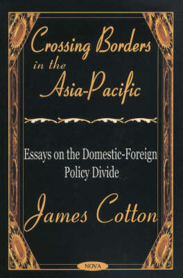 James Cotton - Crossing Borders in the Asia-Pacific - 9781590334508 - V9781590334508