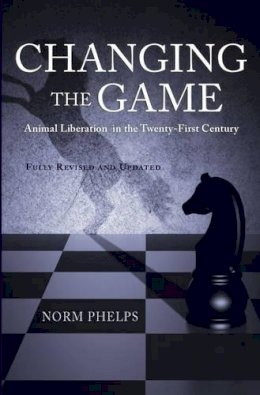 Norm Phelps - Changing the Game - 9781590564837 - V9781590564837