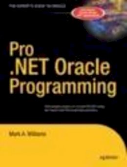 Mark A. Williams - Pro .NET Oracle Programming - 9781590594254 - V9781590594254