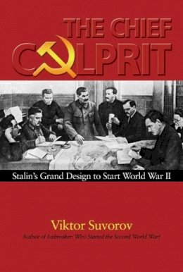 Viktor Suvorov - The Chief Culprit - 9781591148067 - V9781591148067