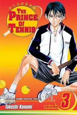 Takeshi Konomi - The Prince of Tennis, Vol. 3 - 9781591164371 - V9781591164371