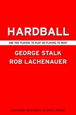 Stalk, George; Lachenauer, Rob; Butman, John - Hardball - 9781591391678 - V9781591391678