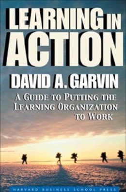 David A. Garvin - Learning in Action - 9781591391906 - V9781591391906