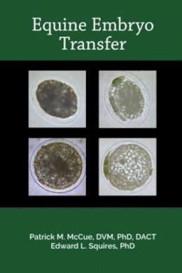 Patrick M. McCue - Equine Embryo Transfer - 9781591610472 - V9781591610472