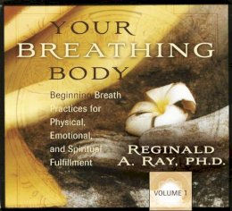 Reginald A. Ray - Your Breathing Body - 9781591796596 - V9781591796596