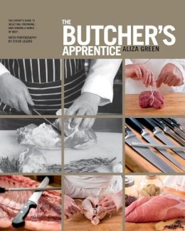 Aliza Green - The Butcher's Apprentice - 9781592537761 - V9781592537761