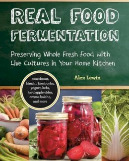 Alex Lewin - Fermenting Food for Health - 9781592537846 - V9781592537846