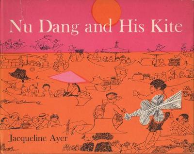 Jacqueline Ayer - Nu Dang and His Kite - 9781592702312 - V9781592702312