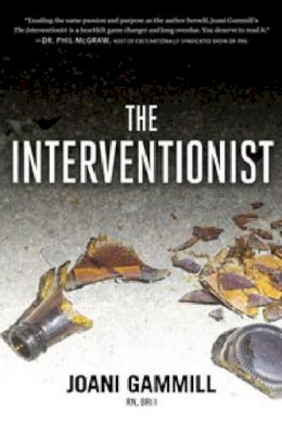 Joani Gammill - The Interventionist - 9781592858941 - V9781592858941