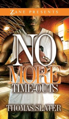 Thomas Slater - No More Time-Outs - 9781593093488 - V9781593093488