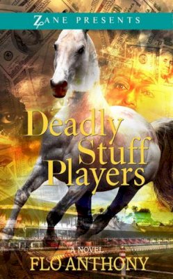 Flo Anthony - Deadly Stuff Players - 9781593095079 - V9781593095079