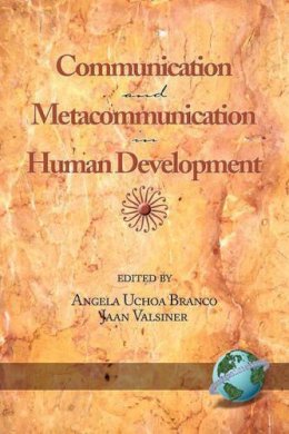 Jaan Valsiner - Communication and Metacommunication in Human Development - 9781593112547 - V9781593112547 Jaan Valsiner - Communication and Metacommunication in Human Development - 9781593112547 - V9781593112547
