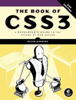 Peter Gasston - The Book of CSS3: A Developer's Guide to the Future of Web Design - 9781593275808 - V9781593275808