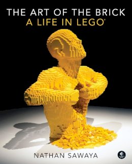 Nathan Sawaya - The Art of the Brick: A Life in LEGO - 9781593275884 - V9781593275884