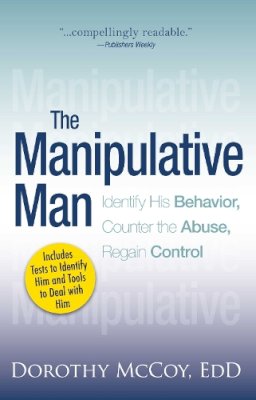 Dorothy McCoy - The Manipulative Man - 9781593376239 - V9781593376239