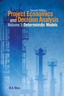 M. A. Mian - Project Economics and Decision Analysis - 9781593702083 - V9781593702083