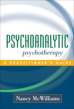 Nancy McWilliams - Psychoanalytic Psychotherapy - 9781593850098 - V9781593850098