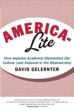 David Hillel Gelernter - America-Lite - 9781594037085 - V9781594037085