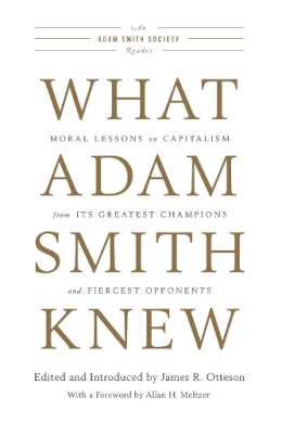 James R. . Ed(S): Otteson - What Adam Smith Knew - 9781594037603 - V9781594037603