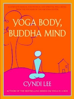 Cyndi Lee - Yoga Body, Buddha Mind - 9781594480249 - V9781594480249