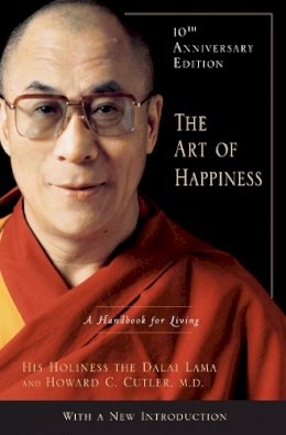 Dalai Lama - The Art of Happiness, 10th Anniversary Edition: A Handbook for Living - 9781594488894 - V9781594488894