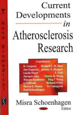 Misra Schoenhagen - Current Developments in Atherosclerosis Research - 9781594544934 - V9781594544934