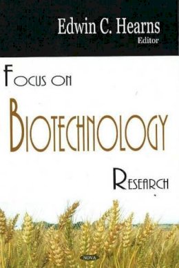 Edwin Hearns - Focus on Biotechnology Research - 9781594548635 - V9781594548635