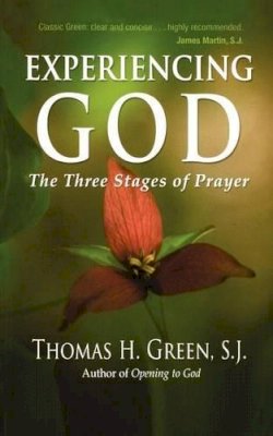 Thomas H. Green - Experiencing God - 9781594712456 - V9781594712456