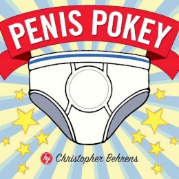 Christopher Behrens - Penis Pokey - 9781594741487 - V9781594741487