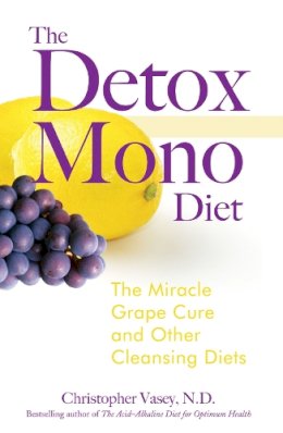 Christopher Vasey - The Detox Mono Diet - 9781594771262 - V9781594771262