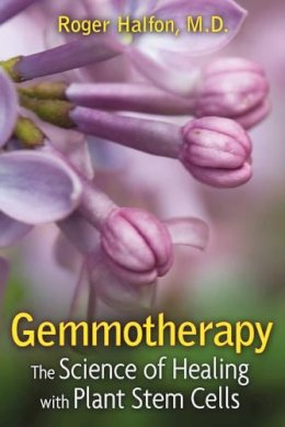 Roger Halfon - Gemmotherapy - 9781594773419 - V9781594773419