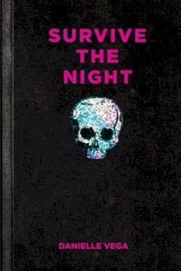 Danielle Vega - Survive the Night - 9781595147257 - V9781595147257